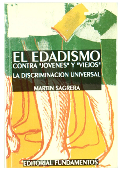 El edadismo - libro de Martin Sagrera